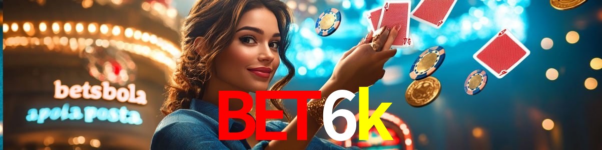 Welcome Bonus bet6k