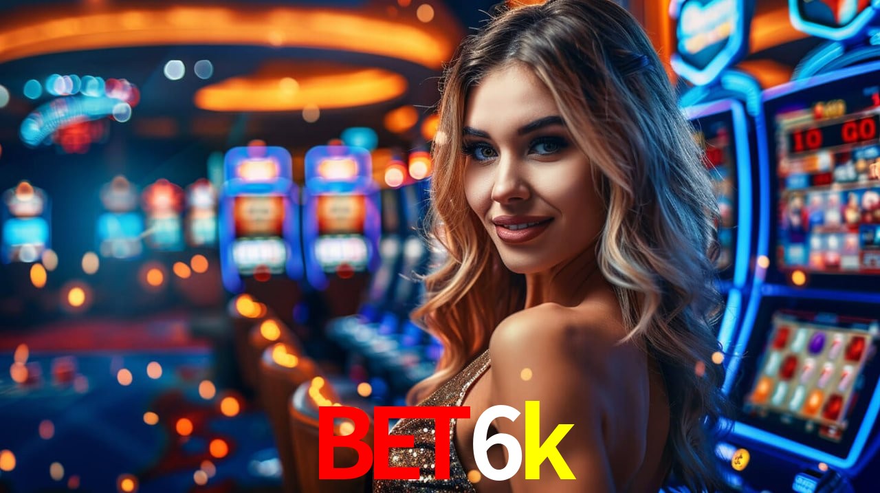 Bonus Features bet6k